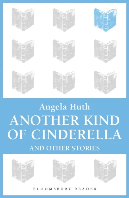 Another Kind of Cinderella and Other Stories