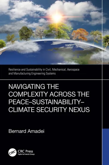 Navigating the Complexity Across the Peace-Sustainability-Climate Security Nexus