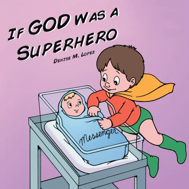 If God Were a Superhero