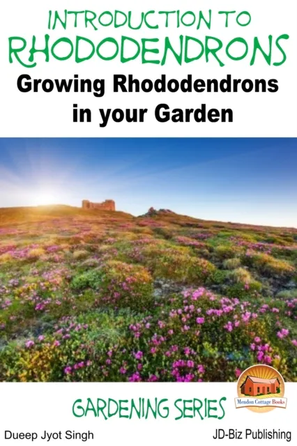Introduction to Rhododendrons: Growing Rhododendrons in your Garden