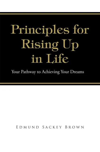 Principles for Rising up in Life