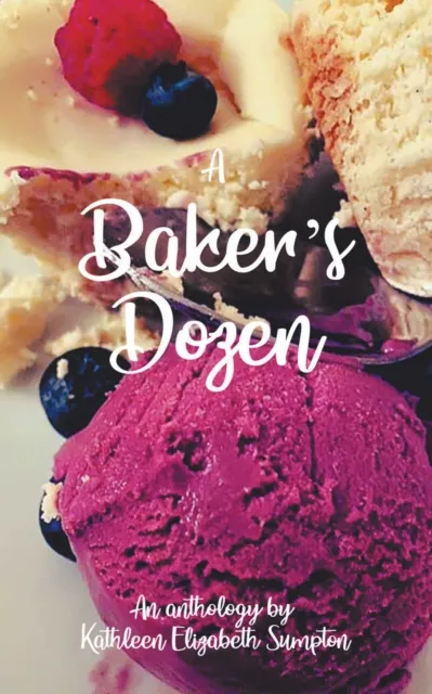 Baker's Dozen: A Poetry Anthology
