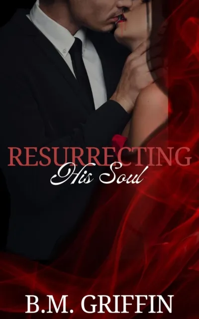 Resurrecting His Soul
