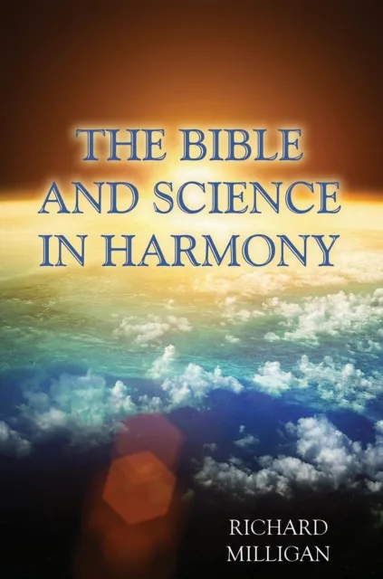 Bible and Science in Harmony