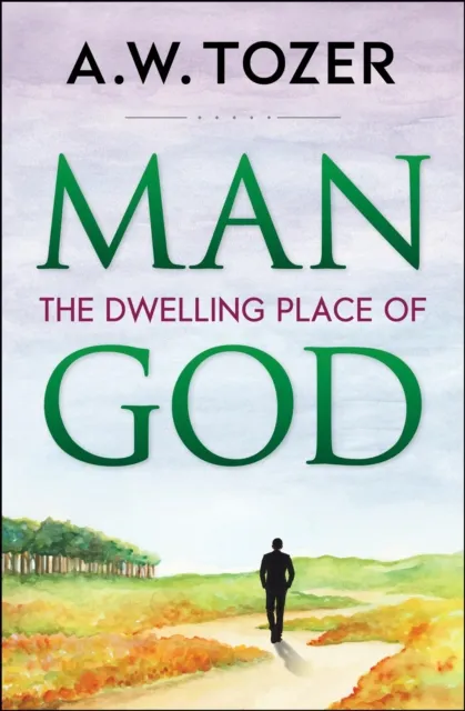Man: The Dwelling Place of God
