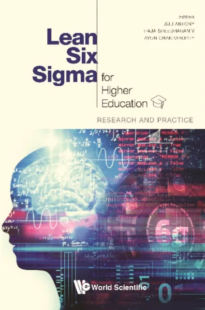 Lean Six Sigma For Higher Education: Research And Practice