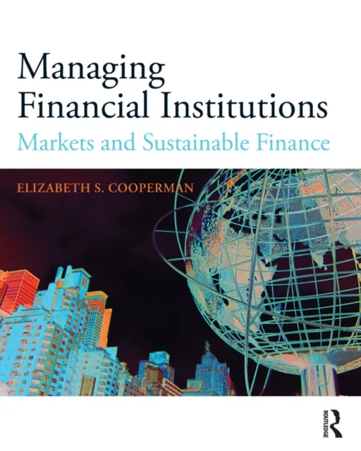 Managing Financial Institutions