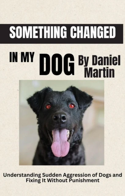 Something Changed in My Dog