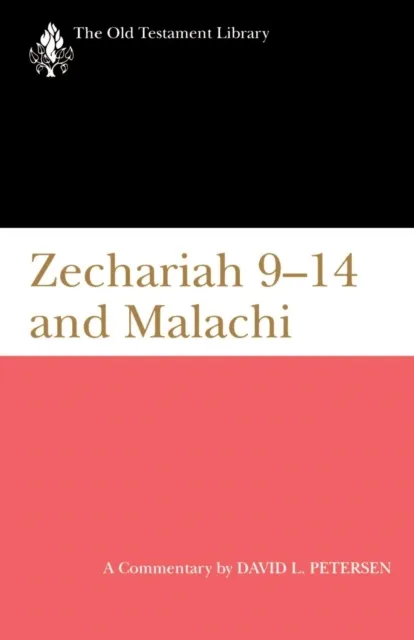 Zechariah 9-14 and Malachi (1995)