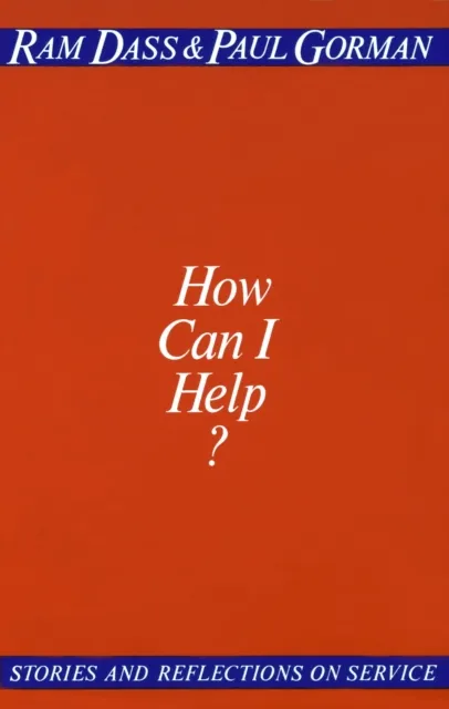 How Can I Help?