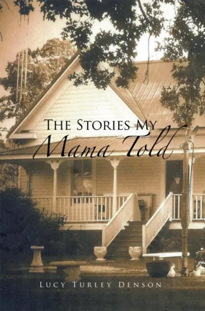 Stories My Mama Told