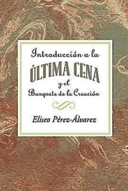 Introduccion a la Ultima Cena AETH