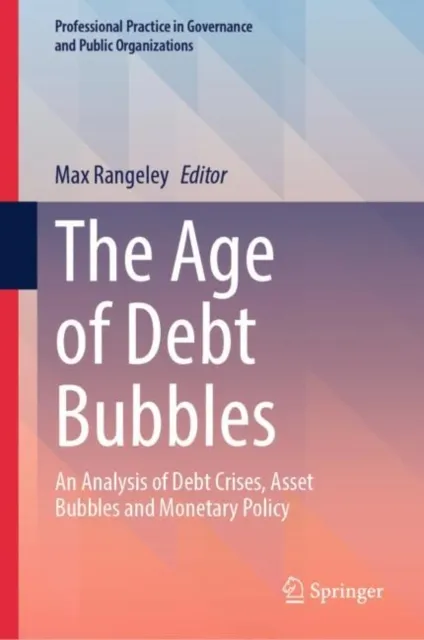 Age of Debt Bubbles