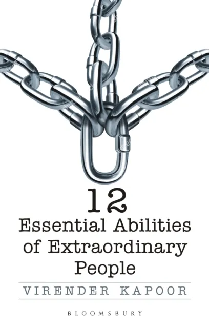 12 Essential Abilities Of Extraordinary People