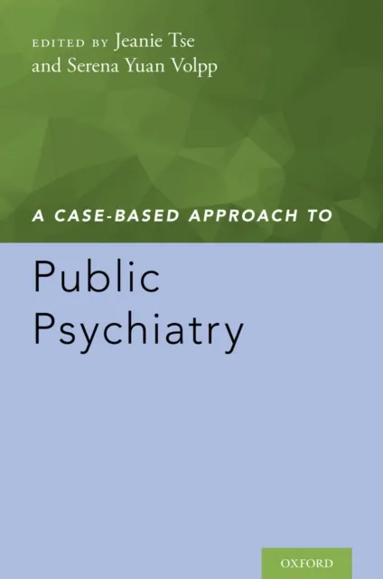 Case-Based Approach to Public Psychiatry
