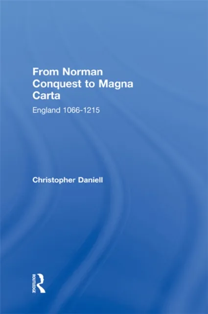 From Norman Conquest to Magna Carta