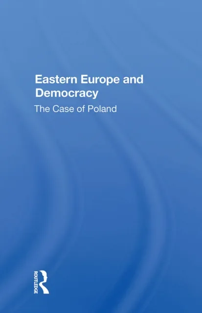Eastern Europe And Democracy