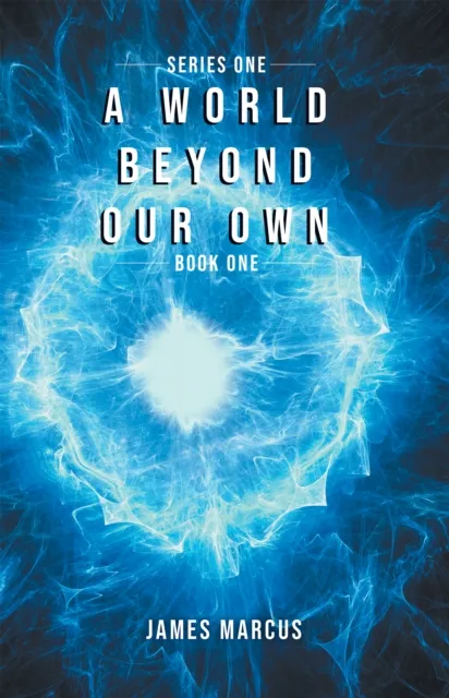 World Beyond Our Own: Series One: Book One