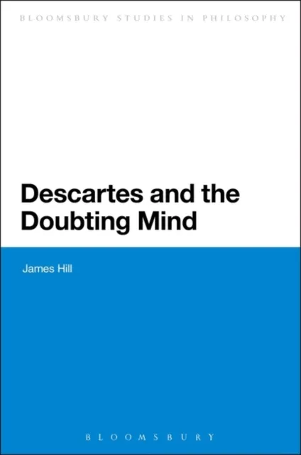 Descartes and the Doubting Mind