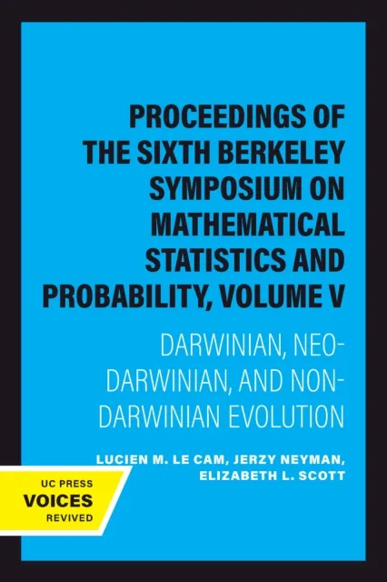 Proceedings of the Sixth Berkeley Symposium on Mathematical Statistics and Probability, Volume V