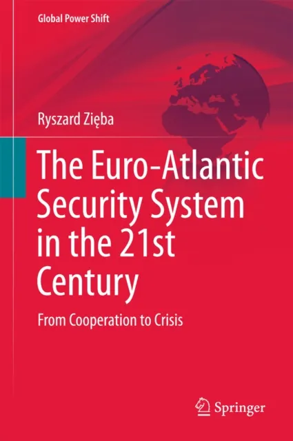 Euro-Atlantic Security System in the 21st Century