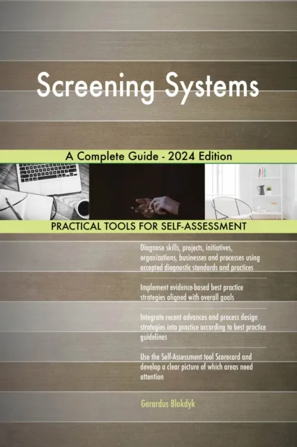 Screening Systems A Complete Guide - 2024 Edition