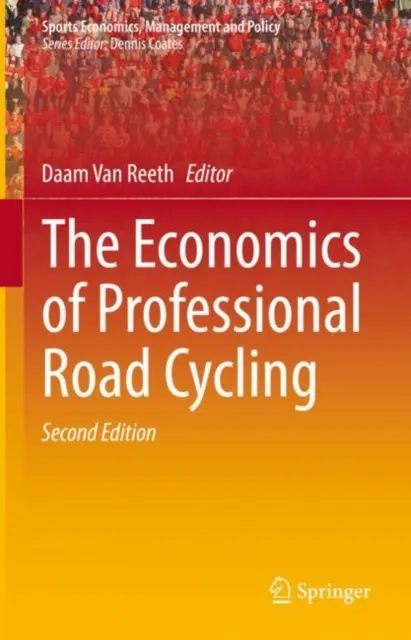 Economics of Professional Road Cycling