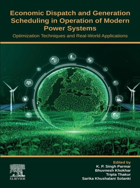 Economic Dispatch and Generation Scheduling in Operation of Modern Power Systems