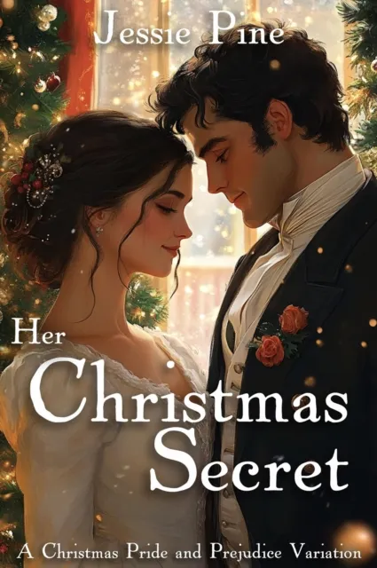 Her Christmas Secret: A Christmas Pride and Prejudice Variation