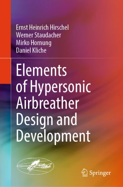 Elements of Hypersonic Airbreather Design and Development