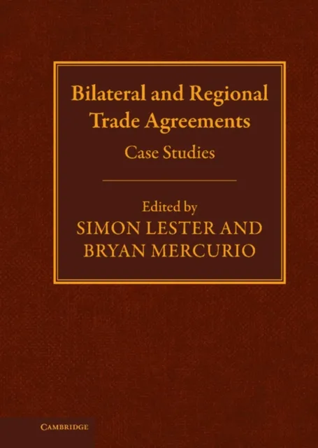 Bilateral and Regional Trade Agreements