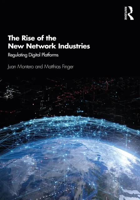 Rise of the New Network Industries