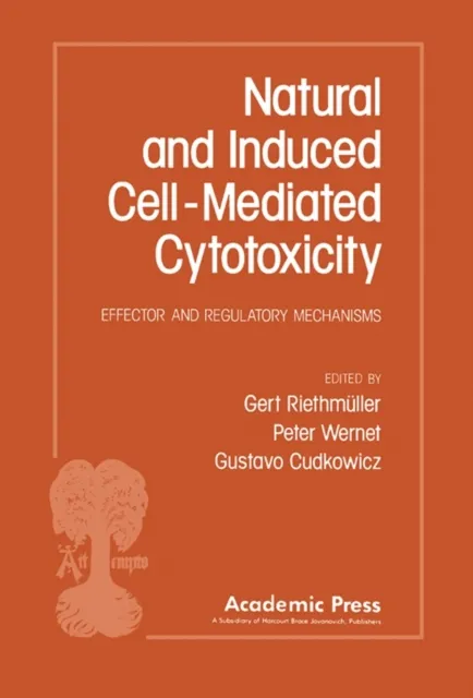 Natural and Induced Cell-Mediated Cytotoxicity