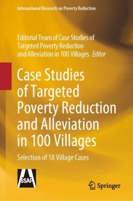 Case Studies of Targeted Poverty Reduction and Alleviation in 100 Villages