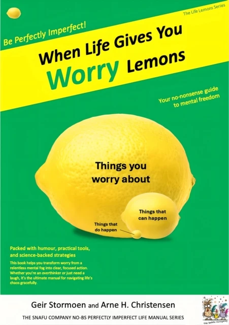 When Life Gives You Worry Lemons