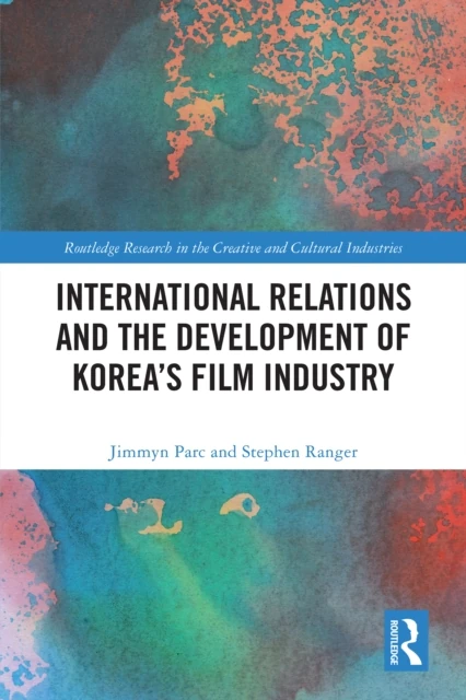 International Relations and the Development of Korea's Film Industry