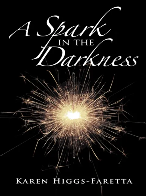 Spark in the Darkness