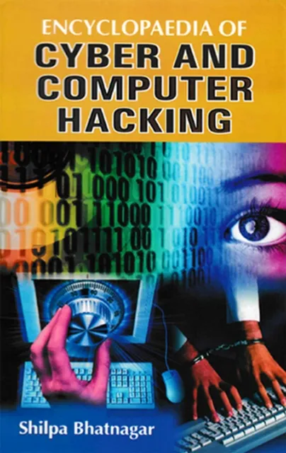 Encyclopaedia Of Cyber And Computer Hacking Volume-4