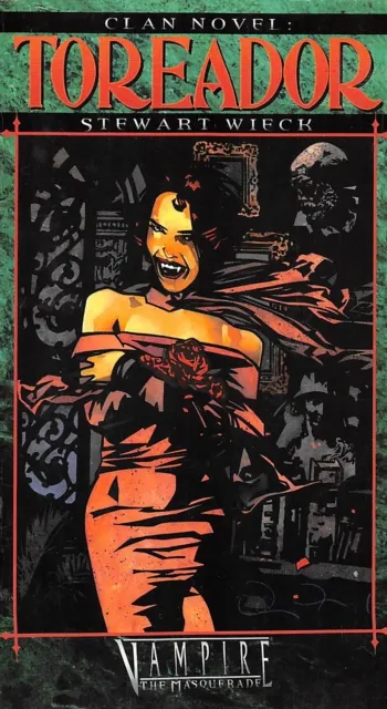 Clan Novel Toreador: Book 1 of the Clan Novel Saga