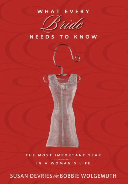 What Every Bride Needs to Know