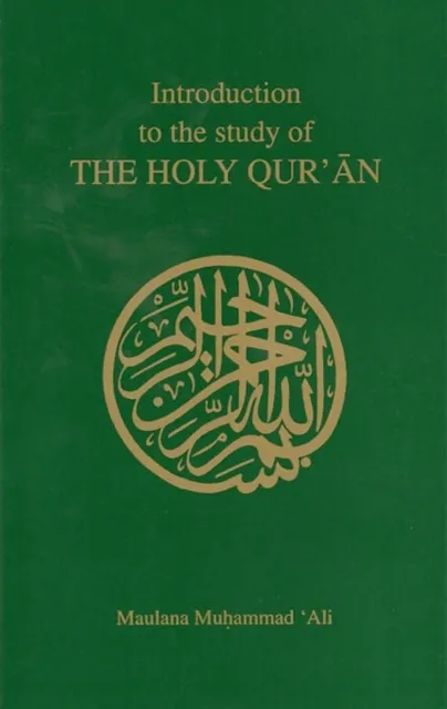 Introduction to the Study of the Holy Qur'an