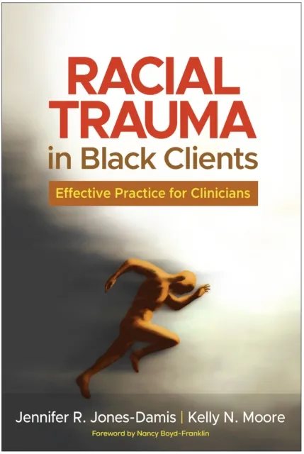 Racial Trauma in Black Clients