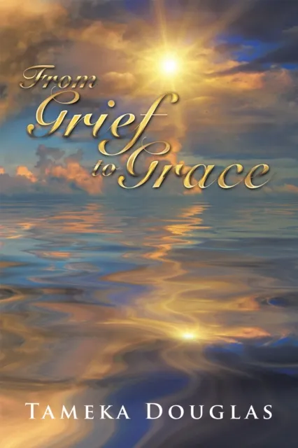 From Grief to Grace