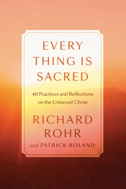 Every Thing Is Sacred