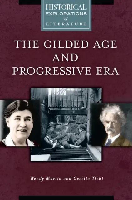 Gilded Age and Progressive Era