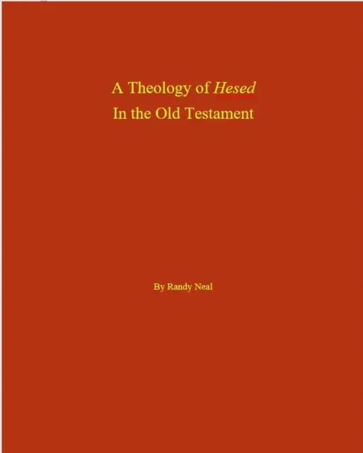 Theology of Hesed in the Old Testament, Revised Edition