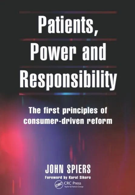 Patients, Power and Responsibility