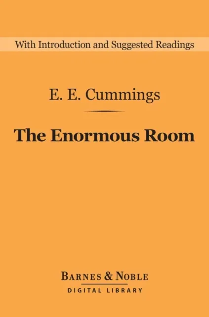 Enormous Room (Barnes & Noble Digital Library)