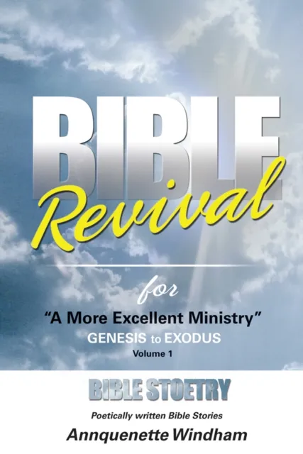 Bible Revival for 'A More Excellent Ministry'