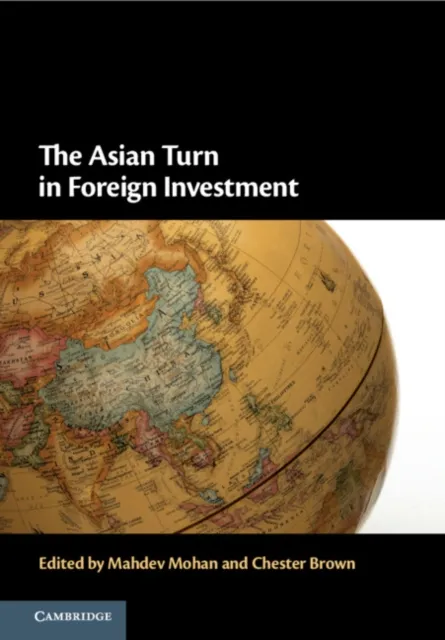 Asian Turn in Foreign Investment